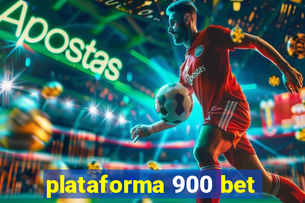 plataforma 900 bet